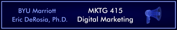 MKTG 415: Digital Marketing